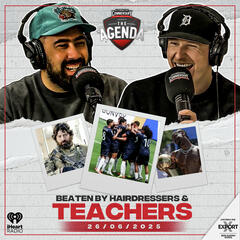 "Beaten By Hairdressers & Teachers" - The Agenda