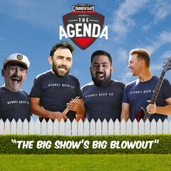 "The Big Show's Big Blowout!" - The Agenda