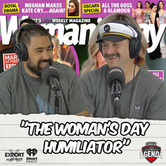 "The Woman's Day Humiliator" - The Agenda