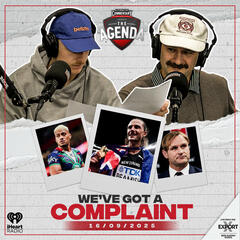 "We've Got A Complaint" - The Agenda