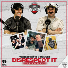 "To Respect It You Must Disrespect It" - The Agenda
