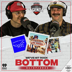 "We've Hit Rock Bottom" - The Agenda
