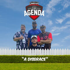 "A Disgrace" - The Agenda
