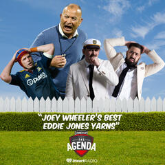 "Joey Wheeler's Best Eddie Jones Yarns" - The Agenda