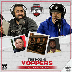 "The Hog 'N Yoppers" - The Agenda