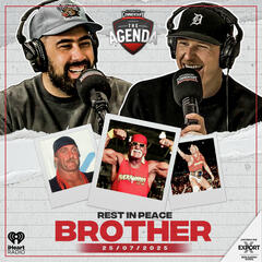 "Rest In Peace Brother" - The Agenda