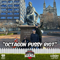 "Octagon Pussy Riot" - The Agenda