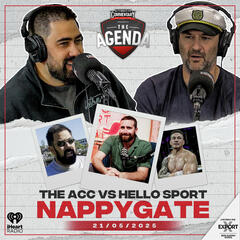 "The ACC Vs Hello Sport Nappygate" - The Agenda