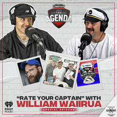 "Rate Your Captain With William Waiirua" - The Agenda