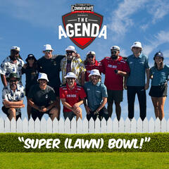 "Super (Lawn) Bowl!" - The Agenda