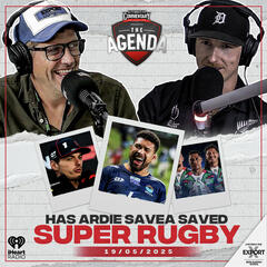 "Has Ardie Savea Saved Super Rugby" - The Agenda