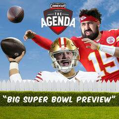 "Big Super Bowl Preview!" - The Agenda