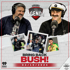 "Bring Back Bush!" - The Agenda