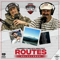 "Commentating NZ's Greatest Routes" - The Agenda