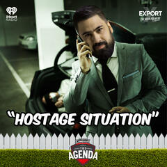 "Hostage Situation" - The Agenda