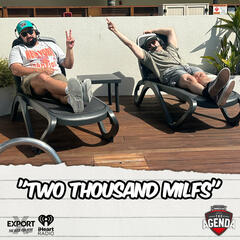 "Two Thousand MILFs" - The Agenda