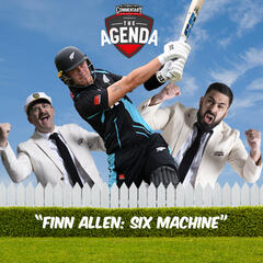 "Finn Allen: Six Machine" - The Agenda