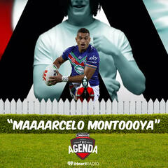 “Maaaarcelo Montoooya” - The Agenda