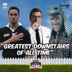 "Greatest Downstairs Of All Time" - The Agenda