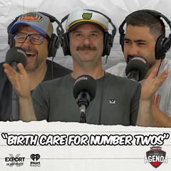 "Birth Care For Number Twos" - The Agenda