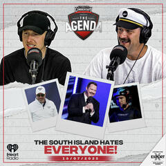 "The South Island Hates Everyone!" - The Agenda