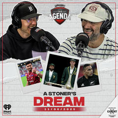 "A Stoner's Dream" - The Agenda