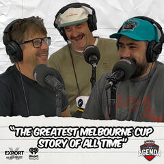"The Greatest Melbourne Cup Story Of All Time" - The Agenda
