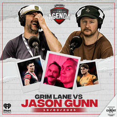 "Grim Lane Vs Jason Gunn" - The Agenda