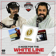 "A Nose For The White Line" - The Agenda