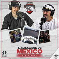 "Liam Lawson Vs Mexico" - The Agenda