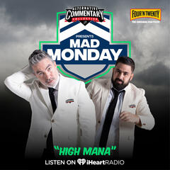 "High Mana" - Mad Monday