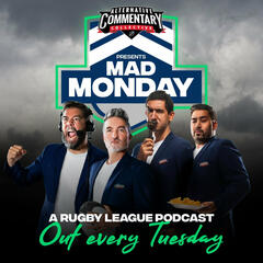 Episode 22 - Back To Back Baby - Mad Monday