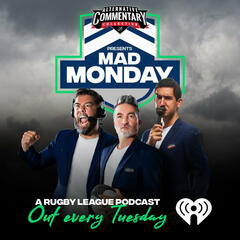 Episode 28: It's Already Out Mate! - Mad Monday
