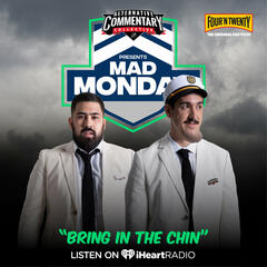 "Bring In The Chin" - Mad Monday