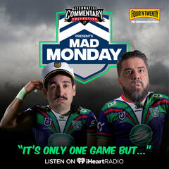 "It's Only One Game But..." - Mad Monday
