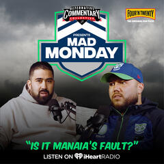 "Is It Manaia's Fault?" - Mad Monday