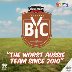 "The Worst Aussie Team Since 2010" - The BYC Podcast