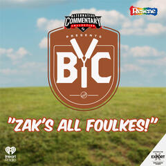 "Zak's All Foulkes!" - The BYC Podcast