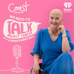 We Need To Talk Breast Cancer: Early Signs & Self Checks - We Need To Talk with Toni Street