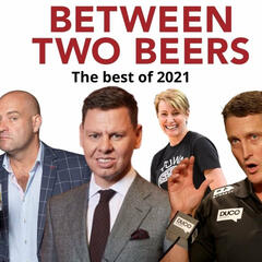 Between Two Beers: The best of 2021 - Between Two Beers Podcast