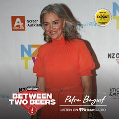 Petra Bagust: 30 years in the spotlight - Between Two Beers Podcast