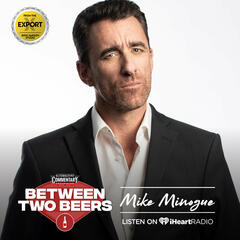Mike Minogue: The big second act - Between Two Beers Podcast