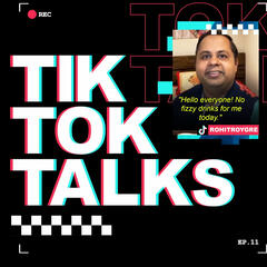 Ep. 11: Rohit Roy Goes 100 Days Without Fizzy Drinks - TikTok Talks