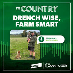 The Country: Drench Wise, Farm Smart Ep. 4 with Angus Gibb and Colin McKay - The Country