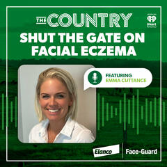 The Country: Shut the Front Gate on Facial Eczema with Dr Emma Cuttance - The Country