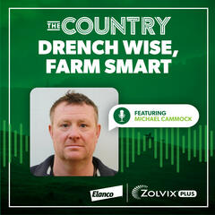 The Country: Drench Wise, Farm Smart Ep. 3 with Michael Cammock and Colin McKay - The Country