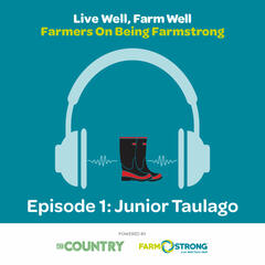 The Country: Farmstrong's Live Well, Farm Well. Ep. 1 with Junior Taulago - The Country