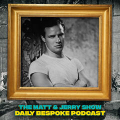 Marlon Brando Was Hot - The Daily Bespoke July 2 - The Hauraki Breakfast Podcast