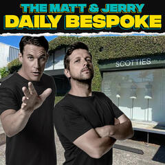 There's A Mole In Our Midst - The Daily Bespoke January 23rd - The Matt & Jerry Show
