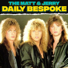 The Final Countdown - The Daily Bespoke December 13 - The Matt & Jerry Show